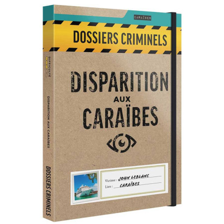Dossiers Criminels : Disparition aux Caraïbes