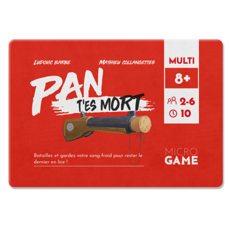 PAN t'es mort! (Microgame)
