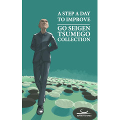 A Step A Day To Improve. Go Seigen Tsumego Collection