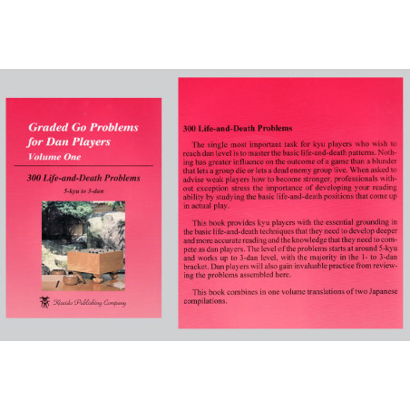 Graded Go Problems for Dan Players 1 : 300 Life and Death Problems 5 kyu - 3 dan