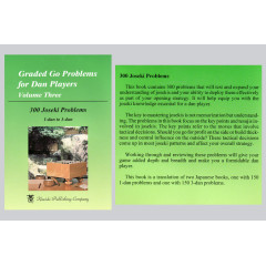 Graded Go Problems for Dan Players 3 : 300 Joseki Problems 1-3 dan