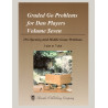 Graded Go Problems for Dan Players 7 : 256 Opening and Middle Game Problems 1-7 dan
