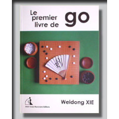 Le premier livre de Go (Weidong Xie)
