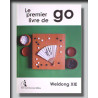 Le premier livre de Go (Weidong Xie)