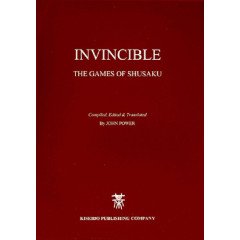 Invincible, the games of Shusaku, 2nd édition (John Power)