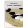 Le Jeu de Go, Principes Fondamentaux (Yilun Yang)