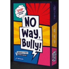 No Way, Bully!