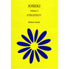Joseki 2 - Strategy (Jasiek)