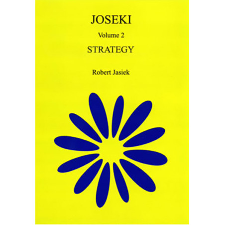 Joseki 2 - Strategy (Jasiek)