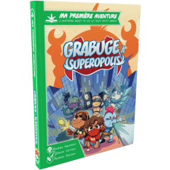 Ma première aventure : Grabuge à Superopolis