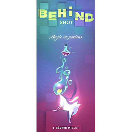 Behind shot - Magie et potions
