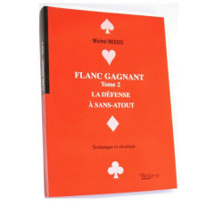 Flanc Gagnant-T2-La défense à sans atout.