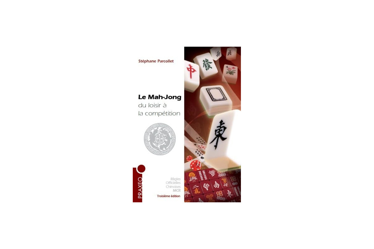 Le Mah-Jong, du loisir à la compétition (Parcollet)