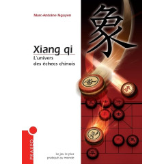 Xiang-Qi, l'univers des échecs chinois