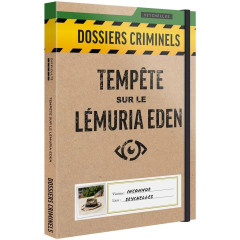 Dossiers Criminels : Tempête sur le Lémuria Eden