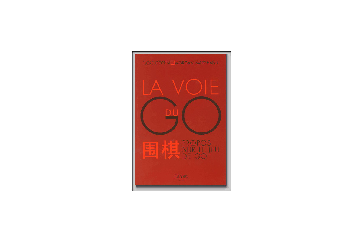 La voie du Go (Coppin / Marchand)