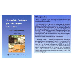 Graded Go Problems for Dan Players 5 : 300 Tesuji Problems 4-7 dan