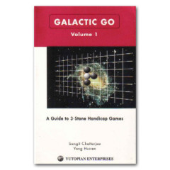 Galactic go vol 1. (Chatterjee/Huiren)
