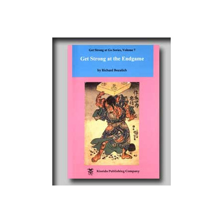 Get Strong at the Endgame (Bozulich)