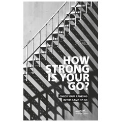 How strong is your go? Check your ranking in the game of go (Gunnar Dickfeld)