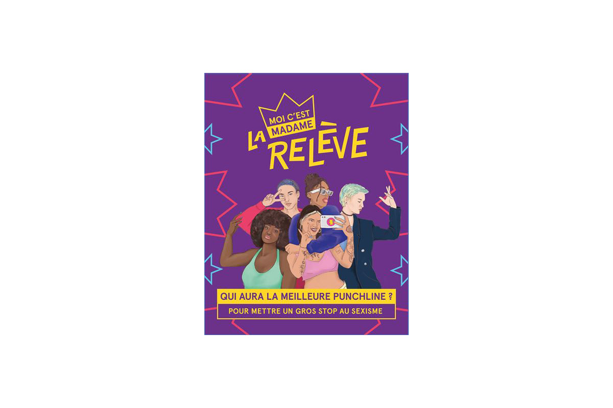 Moi c'est Madame - La Relève